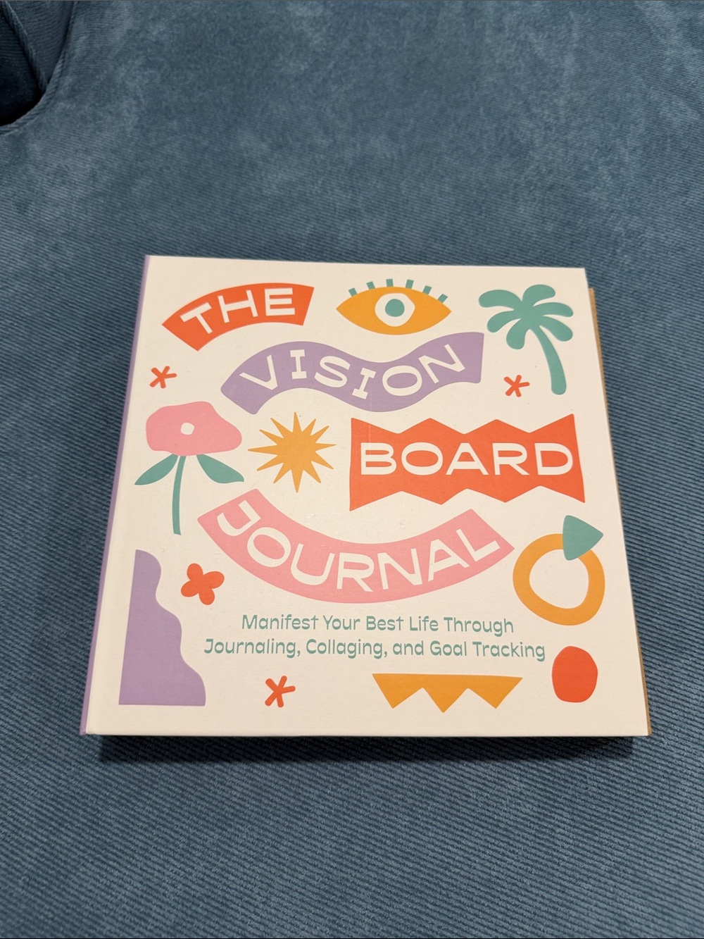 The Vision Board Journal - Colorful Motivational Journal